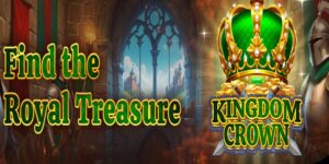 Uncover Hidden Riches in Kingdom Crown Slot!